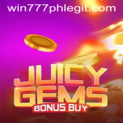 Exploring the Thrills of JuicyGemsBonusBuy and Win777PH