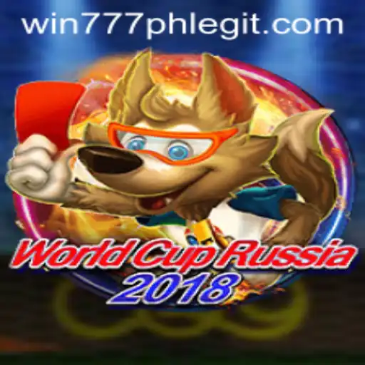 Exploring the Thrills of WorldCupRussia2018 with Win777PH