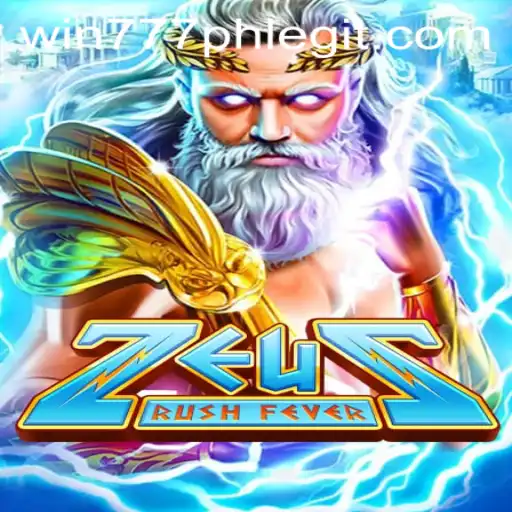 ZeusRushFever: A Thrilling Odyssey in the World of Online Gaming with Win777PH